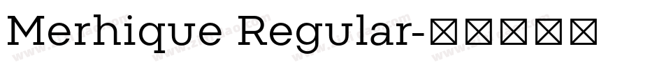 Merhique Regular字体转换